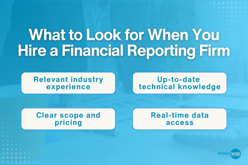 What to Look for When You Hire a Financial Reporting Firm