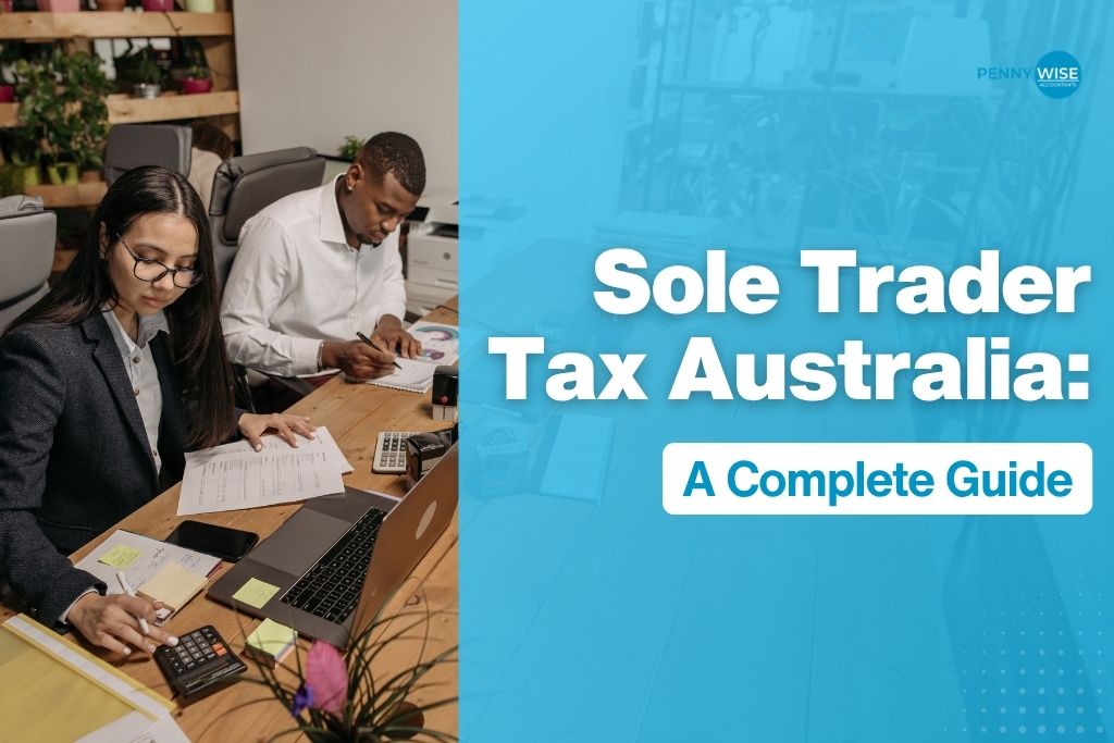Sole Trader Tax Australia_ A Complete Guide