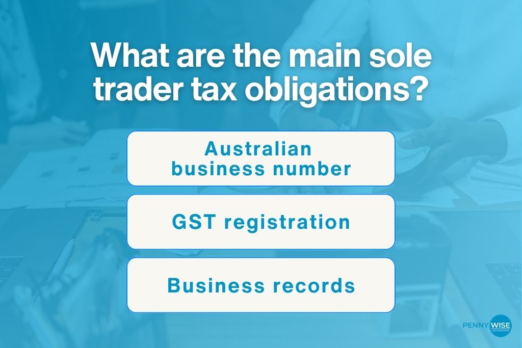 What are the main sole trader tax obligations